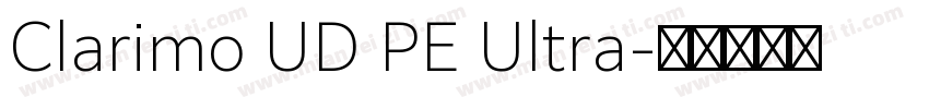 Clarimo UD PE Ultra字体转换